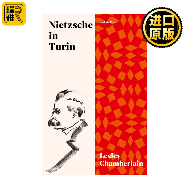 Nietzsche in Turin 尼采在都灵 1888年的三部巨著与写作的终结 Lesley Chamberlain