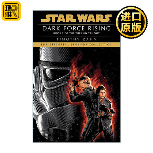 Star Wars: Dark Force Rising: The Thrawn Trilogy 02 星球大战 索龙三部曲2 黑潮汹涌 Timothy Zahn 英文原版
