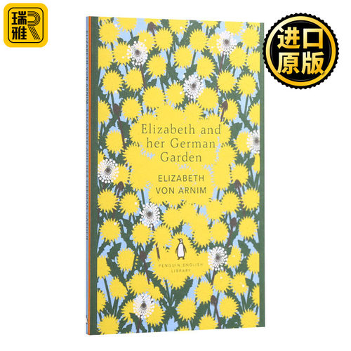 伊丽莎白和她的德国花园 英文原版 Elizabeth and Her German Garden 英文版 Elizabeth von Arnim 进口英语原版书籍