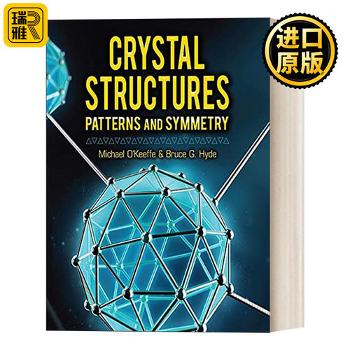 Crystal Structures: Patterns and Symmetry  晶体结构：模式与对称性