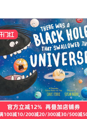 英文原版 There Was a Black Hole that Swallowed the Universe 有个黑洞吞掉了整个宇宙 儿童天文学科普百科绘本 Chris Ferrie
