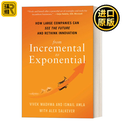 英文原版 From Incremental to Exponential : Vivek Wadhwa