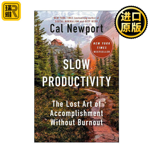 英文原版 Slow Productivity 慢速高效 如何不倦怠地取得成就 经济学人年度好书 优秀到不能被忽视作者卡尔·纽坡特 精装 英文版