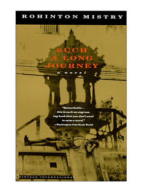 英文原版 Such a Long Journey (Vintage International) 长路漫漫 布克奖入围作家Rohinton Mistry 进口英语书籍