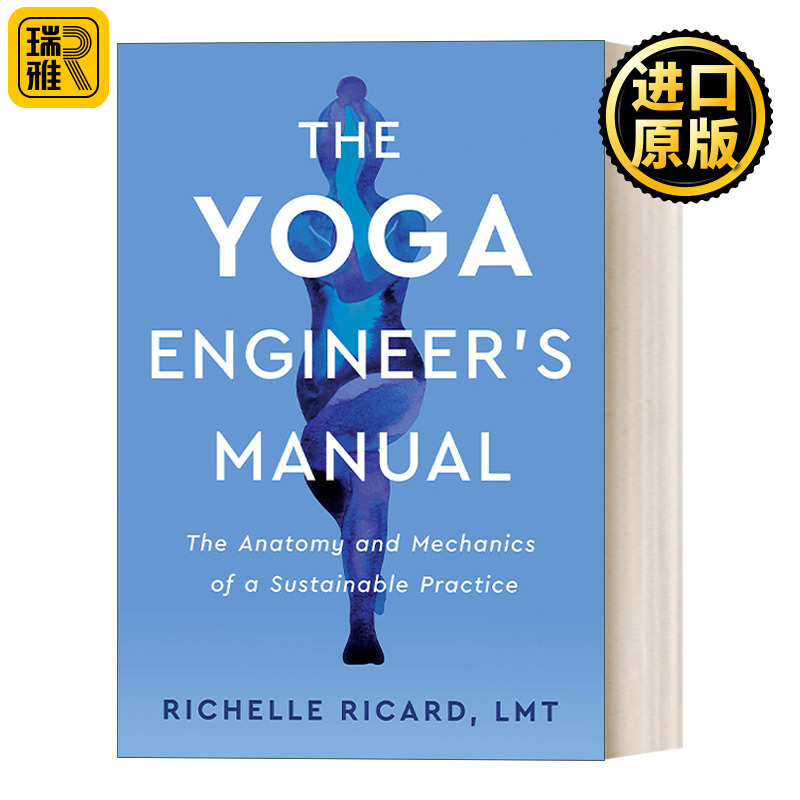 The Yoga Engineer's Manual瑜伽工程师手册可持续练习指南 Richelle Ricard