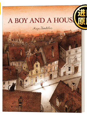A Boy and a House 男孩和房子 Maja Kastelic 绘本 精装 英文原版