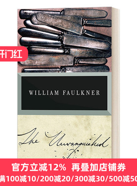 The Unvanquished The Corrected Text William Faulkner