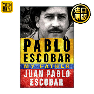 Pablo Escobar 我的父亲巴勃罗·埃斯科瓦尔