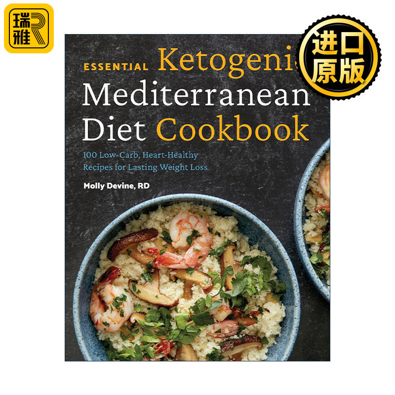 英文原版 Essential Ketogenic Mediterranean Diet Cookbook 地中海生酮饮食食谱 100种低碳水化合物 心脏健康 进口英语原版书籍