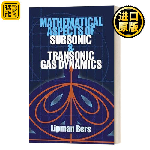 Mathematical Aspects of Subsonic and Transonic Gas Dynamics 亚音速和跨音速空气动力学的数学方面