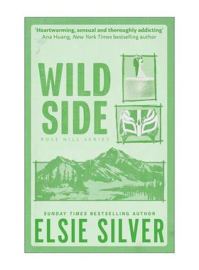 英文原版 Wild Side 狂野一面 北美晋江浪漫爱情流行小说 Rose Hill系列1 Elsie Silver 英文版 进口英语原版书籍