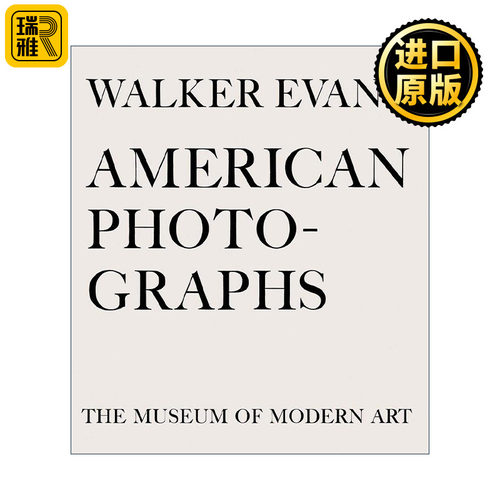 Walker Evans: American Photographs 沃克·埃文斯 美国影像 75周年纪念精装收藏版 摄影艺术图册