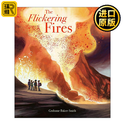 英文原版 The Flickering Fires 闪烁的火焰 儿童图画故事精装绘本 英文版 进口英语原版书籍