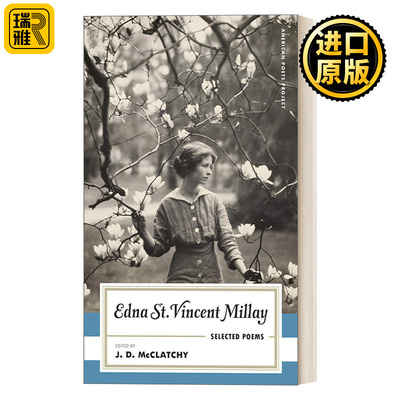 Edna St. Vincent Millay: Selected Poems (American Poets Project #1) 埃德娜·圣·文森特·米莱诗选 美国女诗人 精装美国文库