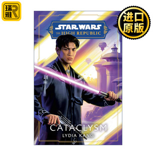 Star Wars: Cataclysm (The High Republic) 星球大战 共和国巅峰 大灾难 Lydia Kang