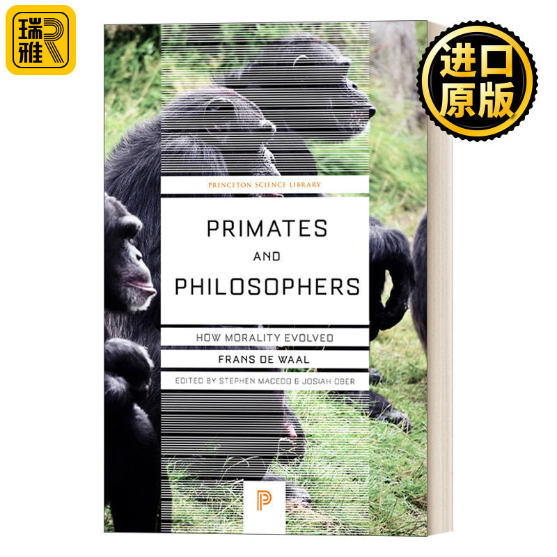 Primates and Philosophers: How Morality Evolved 灵长目与哲学家：道德是怎样演化出来的 Frans de Waal 弗朗斯 德瓦尔
