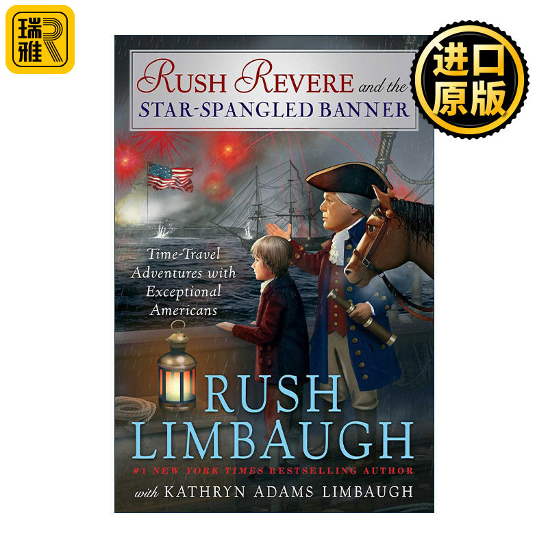 英文原版 Rush Revere and the Star-Spangled Banner 与杰出美国人的时空冒险系列 美国国歌 精装 英文版 进口英语原版书籍