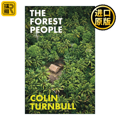 The Forest People 森林人 人类学家科林M特恩布尔Colin Turnbull