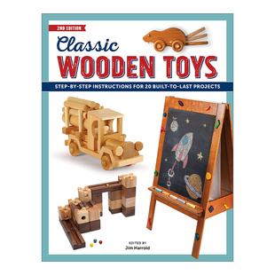 Classic Wooden Toys 经典木制玩具制作指南 第二版 手工艺 休闲 Jim Harrold