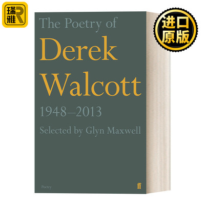 The Poetry of Derek Walcott 1948–2013 德里克·沃尔科特诗集 1992诺贝尔文学奖得主