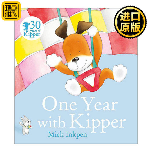 英文原版 One Year With Kipper 与小狗奇普的一年 儿童启蒙认知绘本 廖彩杏书单 凯特·格林纳威大奖得主 Mick Inkpen 英文版