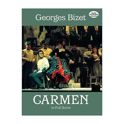 英文原版 Carmen in Full Score 卡门全谱 经典歌剧 乔治·比才 英文版 进口英语原版书籍