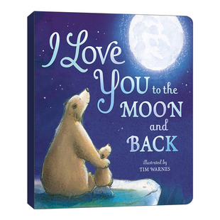 Tim Love The 英文原版 And Storyteller Warnes 英文版 You 爱你直到永远 书籍 进口英语原版 Moon