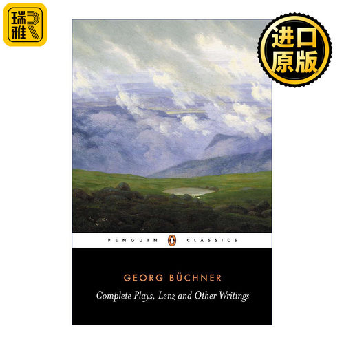 Complete Plays, Lenz, and Other Writings 完整戏剧集 楞次 与其他著作 Georg Buchner格奥尔格·毕希纳 企鹅经典 英文原版