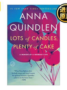 Lots of Candles, Plenty of Cake 不曾走过，怎会懂得 女性传记 Anna Quindlen