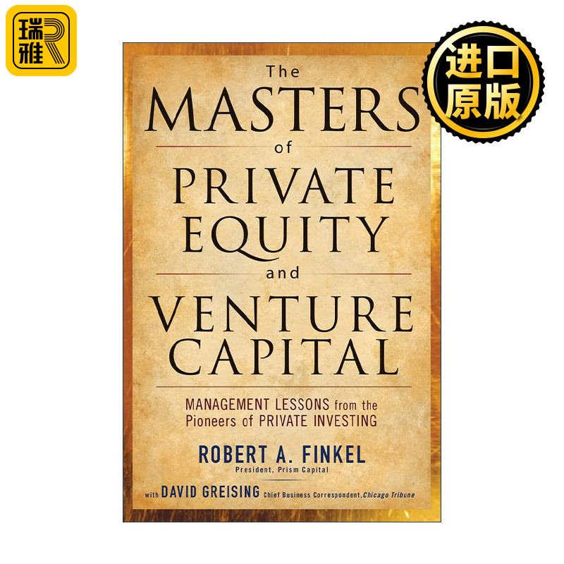 The Masters of Private Equity and Venture Capital