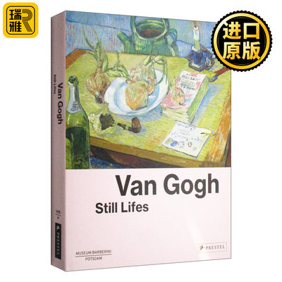 Van Gogh Still Lifes 梵高 静物 精装 ORTRUD WESTHEIDER