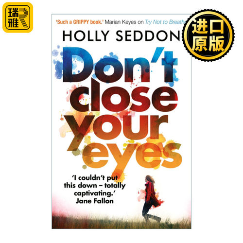 Don't Close Your Eyes 我不存在的曼彻斯特 霍莉•塞登畅销推理小说