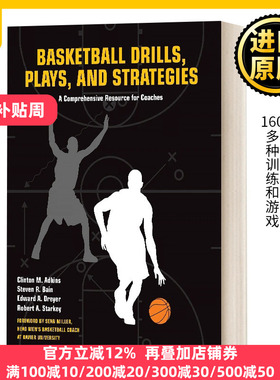篮球训练 比赛和策略 英文原版 Basketball Drills Plays and Strategies 英文版 Clint Adkins 进口英语原版书籍