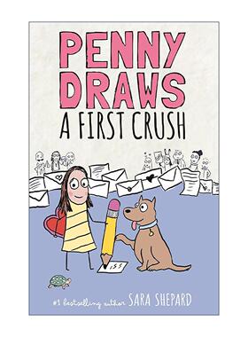 英文原版 Penny Draws a First Crush 佩妮画了初恋 儿童小说 精装 谎言游戏作者Sara Shepard萨拉·谢泼德 进口英语原版书籍