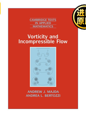 英文原版 Vorticity and Incompressible Flow 涡量和不可压缩流 A.J.马伊达 剑桥应用数学文本系列