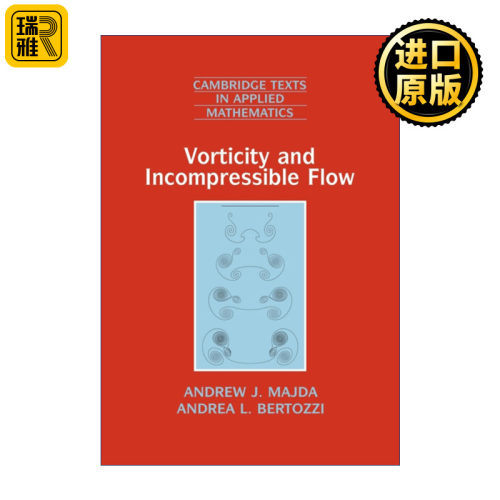英文原版 Vorticity and Incompressible Flow 涡量和不可压缩流 A.J.马伊达 剑桥应用数学文本系列