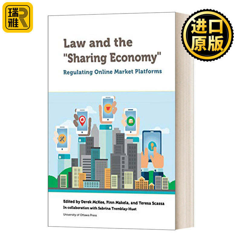 Law and the "Sharing Economy": Regulating Online Market Platforms 法律与“共享经济”:规范网络市场平台(法律、技术、媒体)