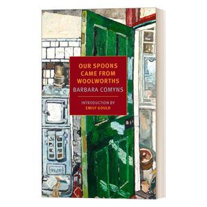 Our Spoons Came from Woolworths (New York Review Books Classics) 我们的勺子来自伍尔沃斯 Barbara Comyns芭芭拉•甘铭思