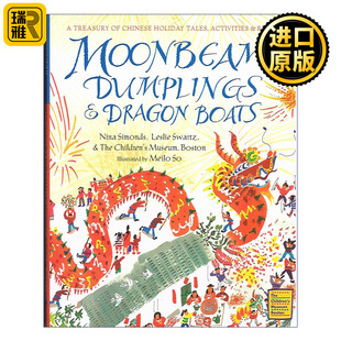 Dragon Boats 月光饺子和龙舟 Moonbeams 精装 中国节日故事 绘本 Dumplings