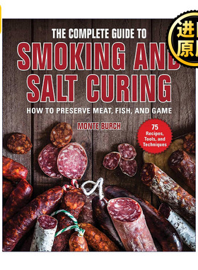 英文原版 The Complete Guide to Smoking and Salt Curing 烟熏与盐腌的指南大全 英文版 进口英语原版书籍