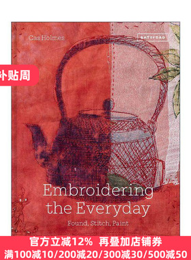 英文原版 Embroidering the Everyday 刺绣日常 发现 缝纫和绘画 手工艺教程指南精装 英文版 进口英语原版书籍