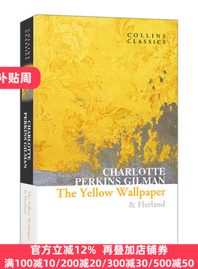 英文原版 Collins Classics The Yellow Wallpaper & Herland 黄色墙纸 她的国 夏洛特 珀金斯 吉尔曼 柯林斯经典系列 进口书