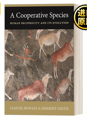 A Cooperative Species 合作的物种 人类的互惠性及其演化 精装 Samuel Bowles