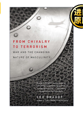 From Chivalry to Terrorism 从骑士精神到恐怖主义 战争和男性气质的变迁 Leo Braudy