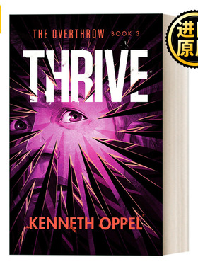 英文原版 Thrive (The Overthrow 03) 3 Kenneth Oppel