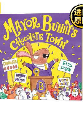 Mayor Bunnys Chocolate Town  英文原版绘本 英文版 进口英语原版书籍