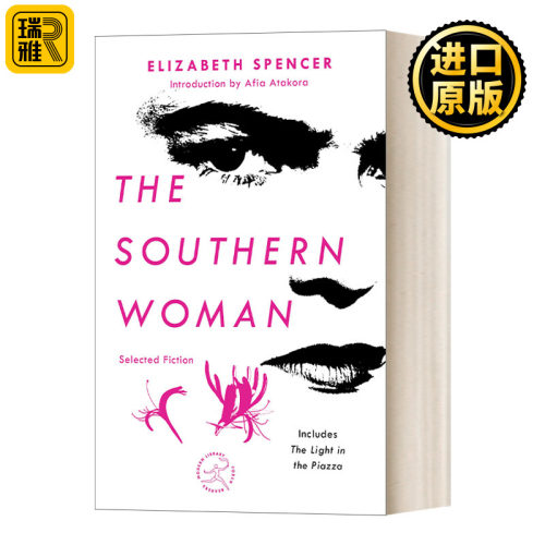 The Southern Woman Selected Fiction 南方妇女 兰登书屋现代图书馆火炬手系列