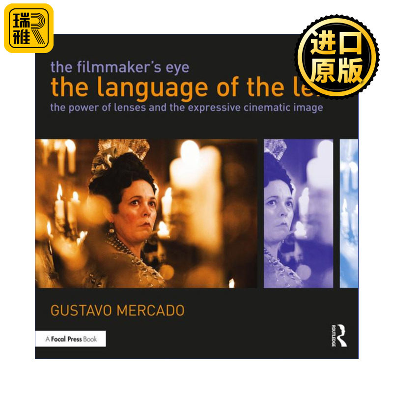 The Filmmaker's Eye: The Language of the Lens 镜头的语言 电影影像的56种叙事能力