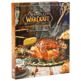 World Of Warcraft The Official Cookbook 魔兽世界官方食谱 英文原版