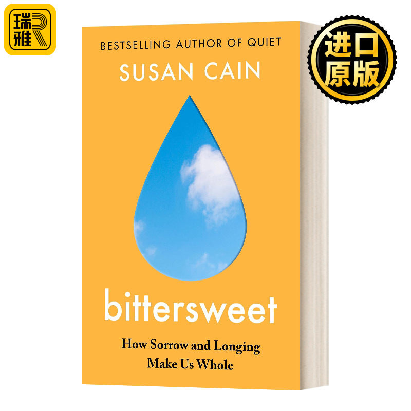 Bittersweet 悲喜交加:悲伤与渴望令我们更完整 安静的力量作者新作 英文原版